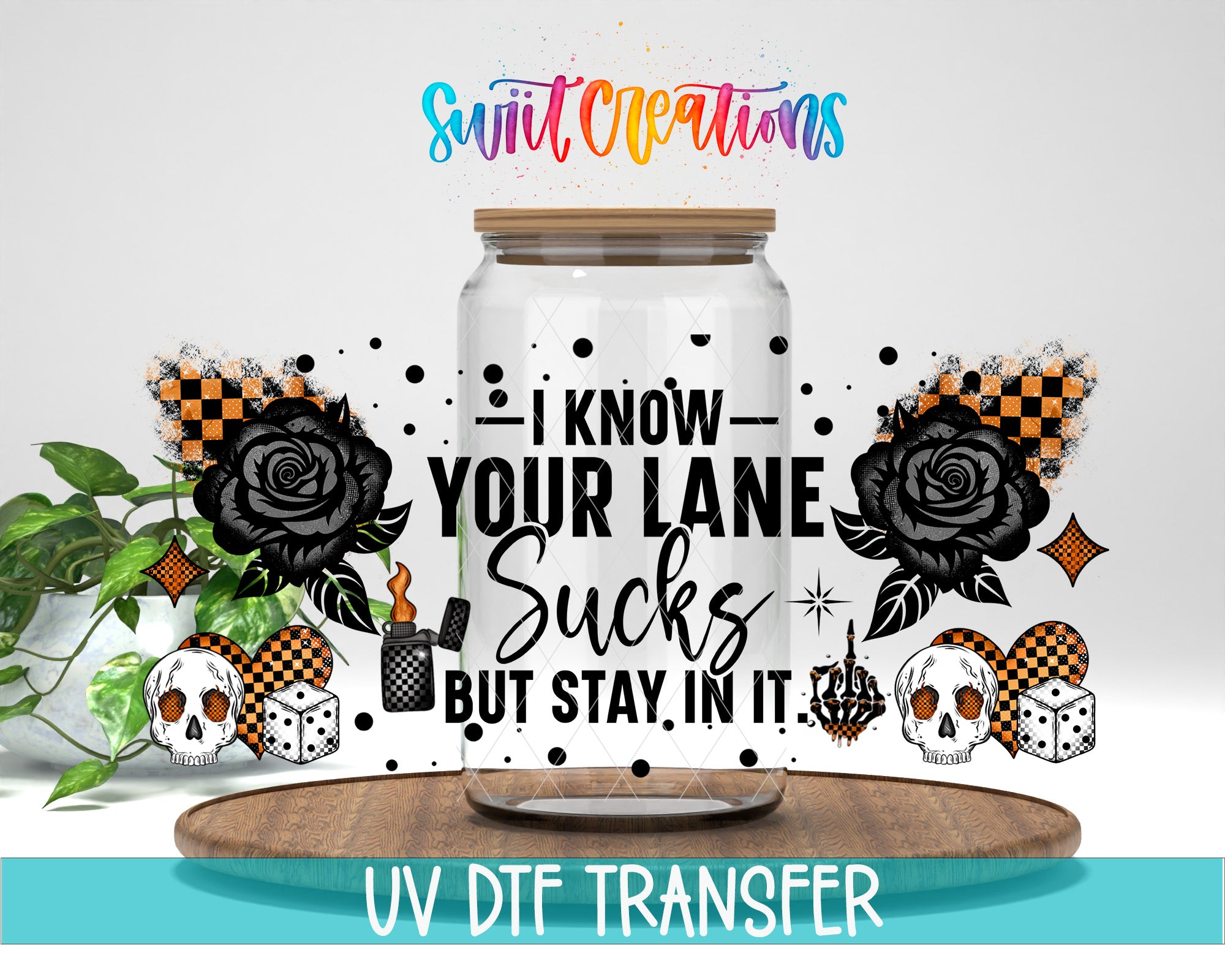 The image is a digital illustration featuring a glass jar with a humorous text message inside, surrounded by various graphic elements such as skulls, roses, and checkered patterns.