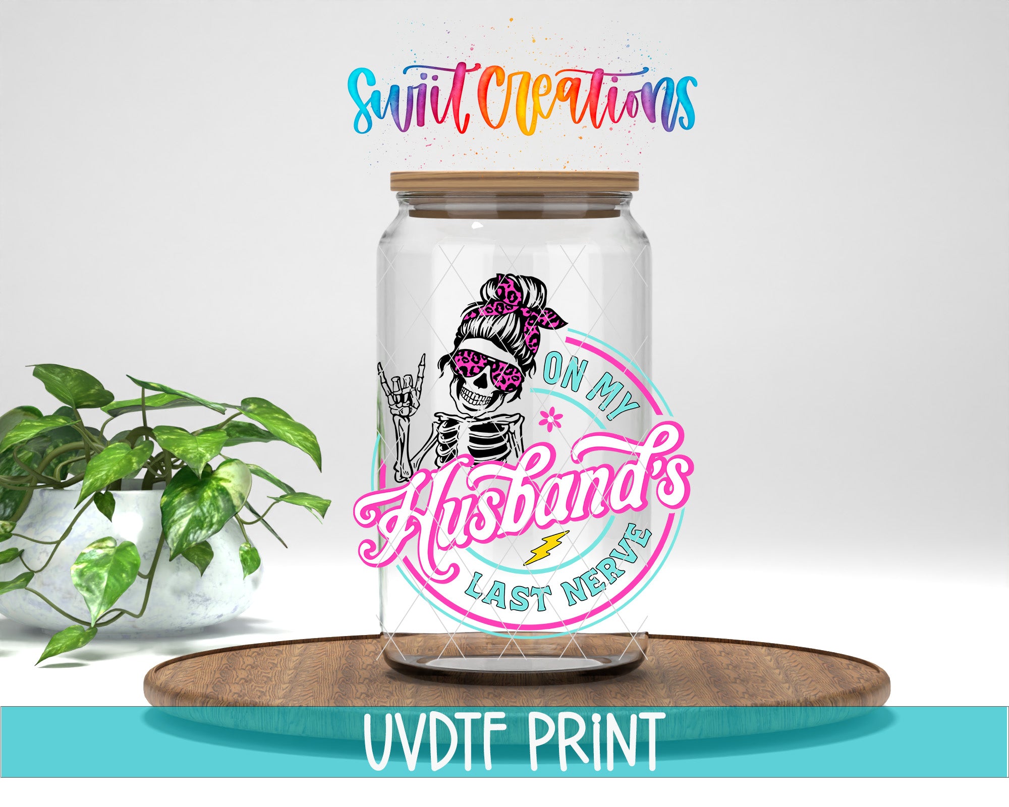 a glass jar with a label that says "Swift Creations" and "On My Husband's Last Nerve". The jar is placed on a wooden surface, and there is a potted plant in the background.