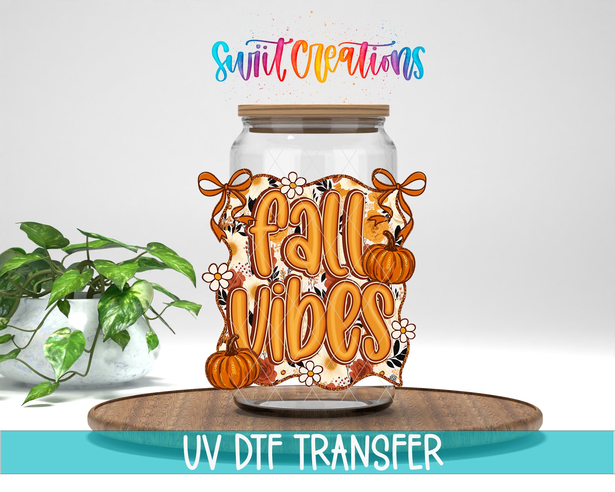a glass jar with a decorative label that says "Fall Vibes" and has illustrations of pumpkins and flowers. The jar is placed on a wooden surface, and there is a potted plant in the background.