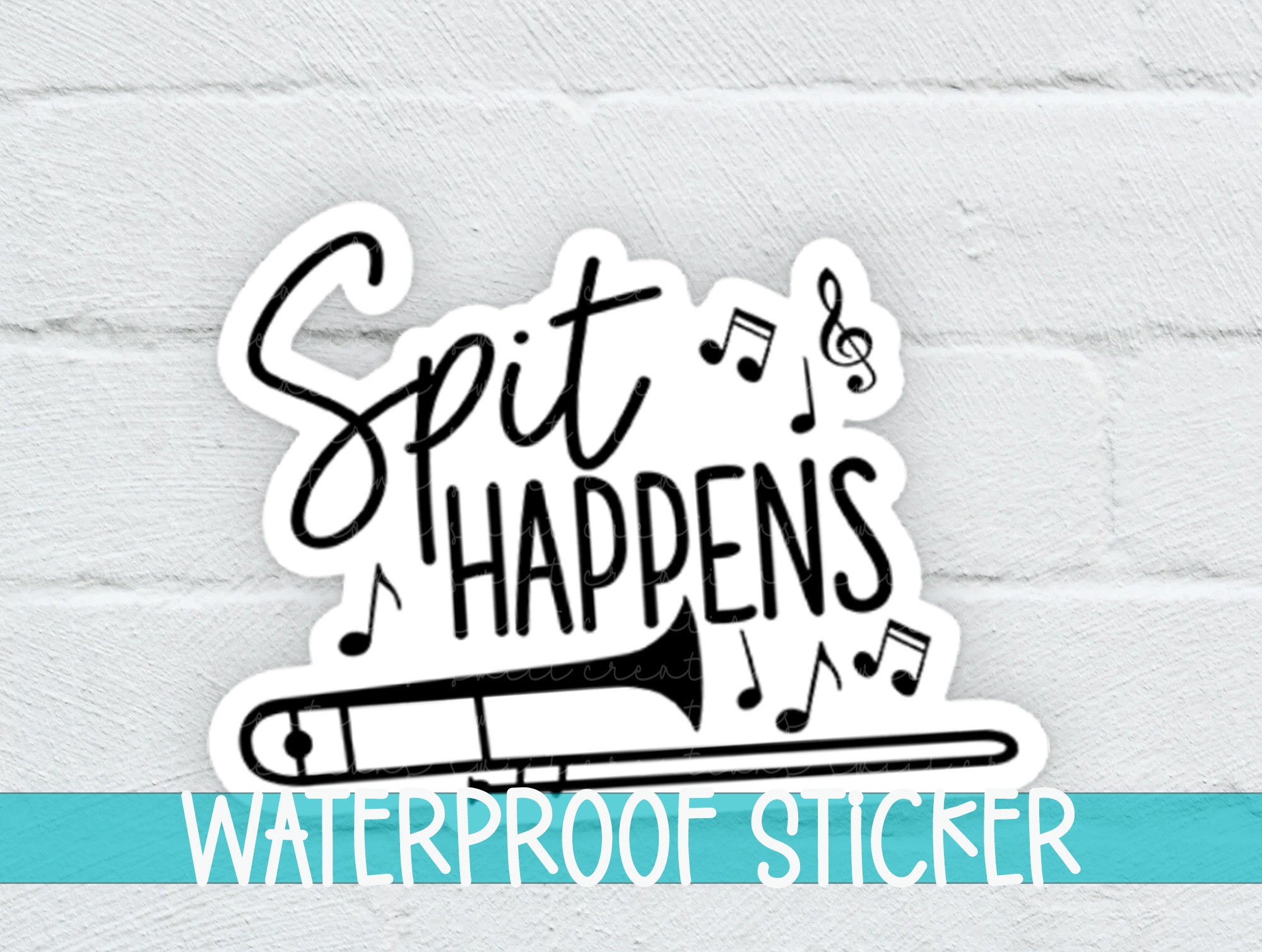 a white brick wall with a sticker that says, shit happens waterproof stick