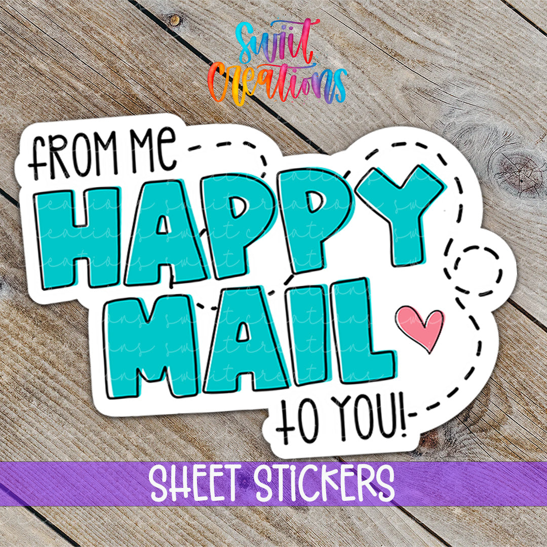 a sticker that says, from me happy mail to you