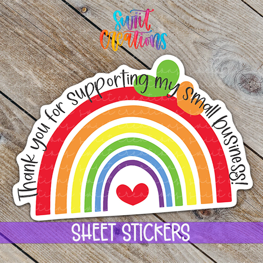 a rainbow sticker with the words, i love you for supporting my small rainbow