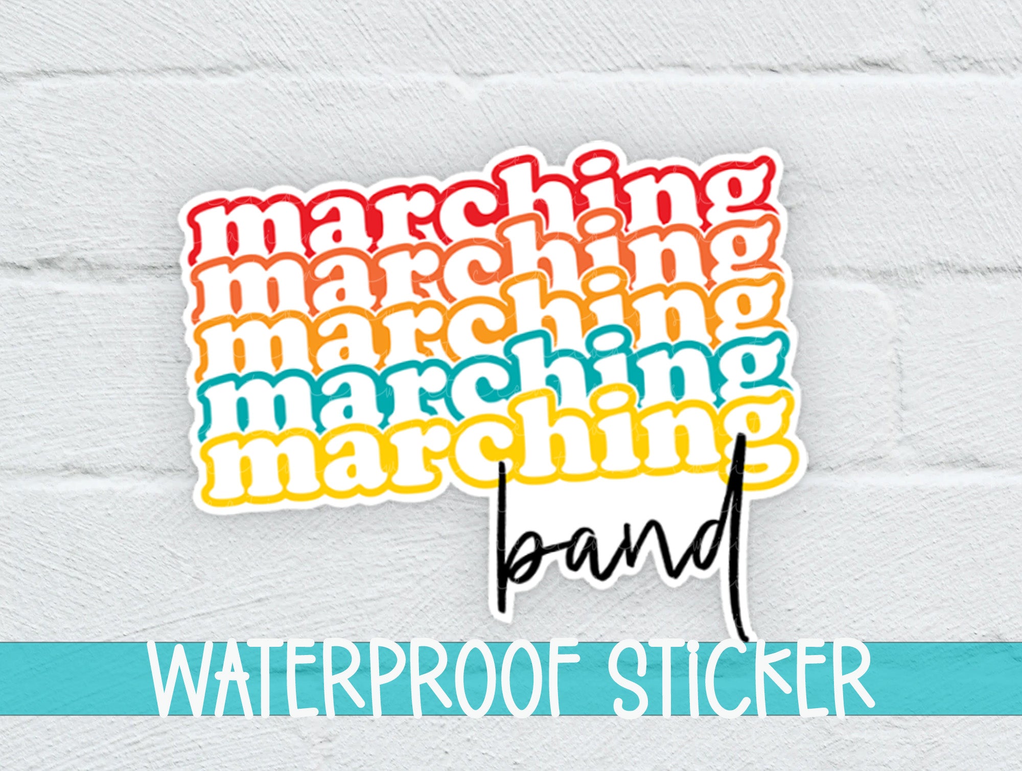 a sticker with the words marching marching band
