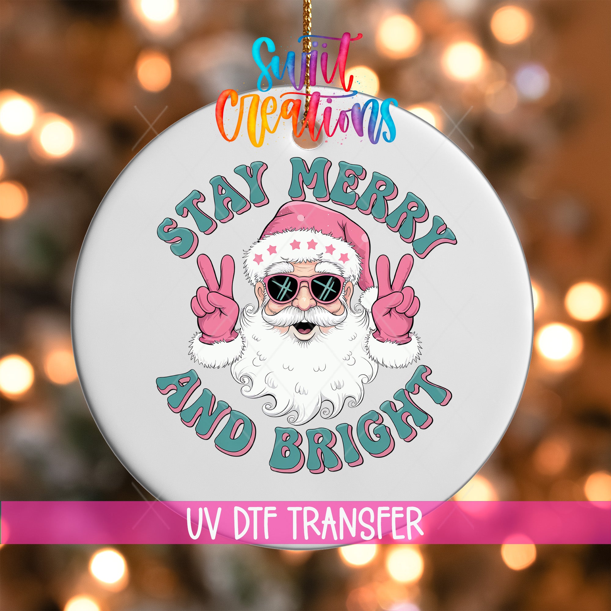 A white ornament with a Santa Claus face and sunglasses, along with the text "Stay Merry and Bright" and "UV Dtf Transfer".