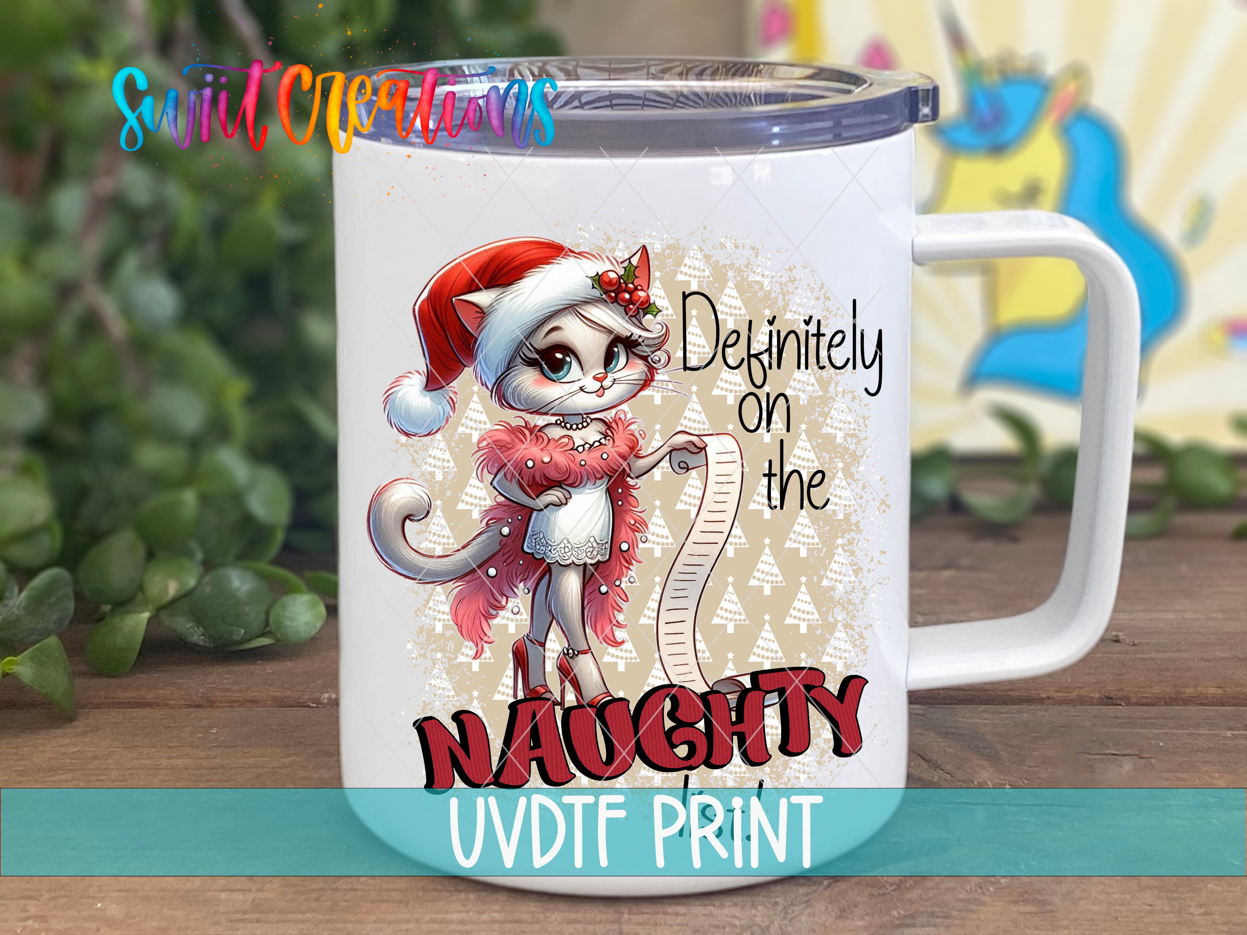 A white mug with a cartoon image of a cat wearing a Santa hat and holding a list, along with the text "Definitely on the Naughty" and "UVDF PRINT".