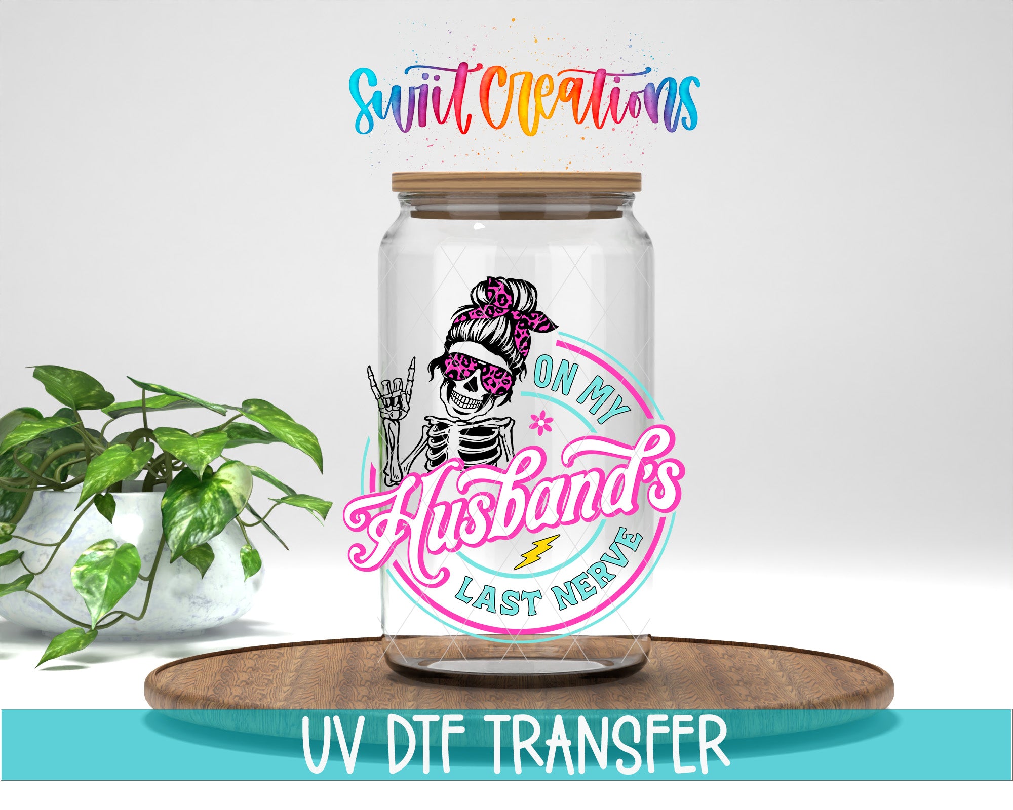 a glass jar with a label that says "Swift Creations" and "On My Husband's Last Nerve" in a colorful, stylized font. The jar is placed on a wooden surface, and there is a potted plant in the background.