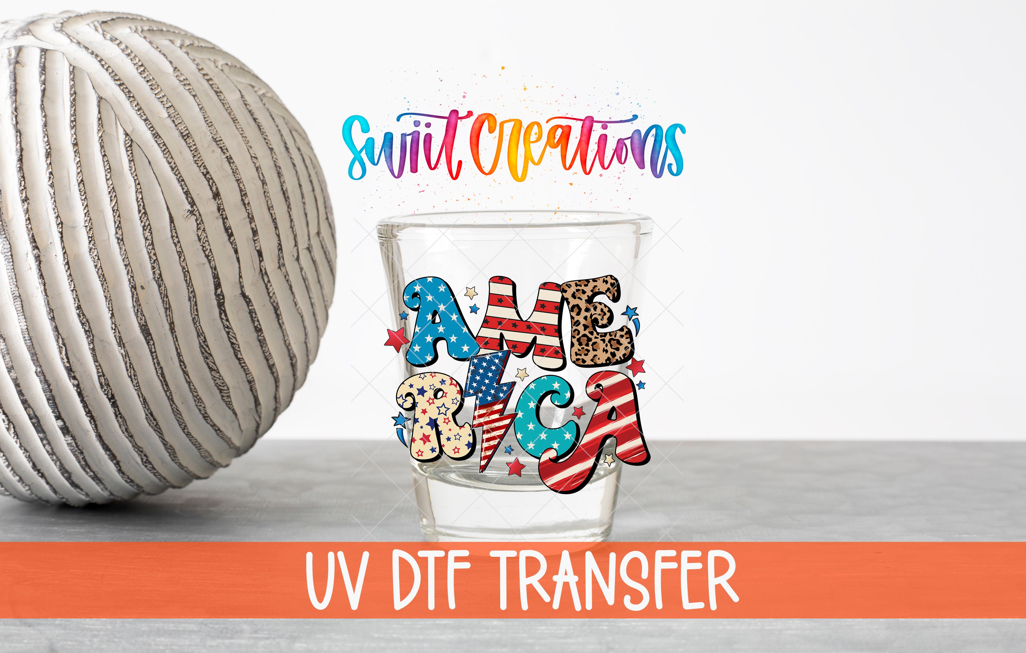 a glass with a design that says "AMERICA" and a ball, along with text that says "Swit Creations UV Dtf Transfer".