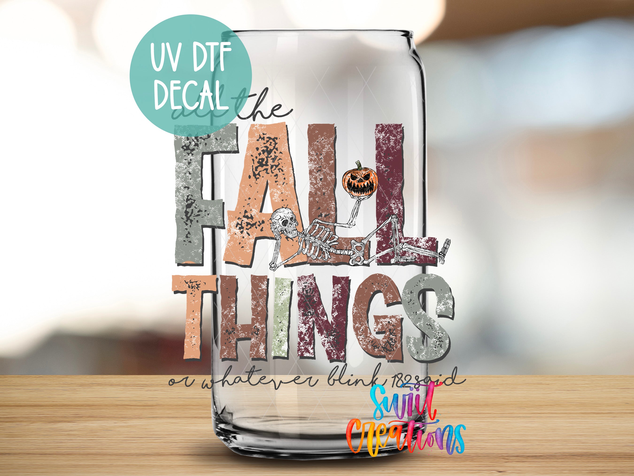 a glass with the words fall things on it