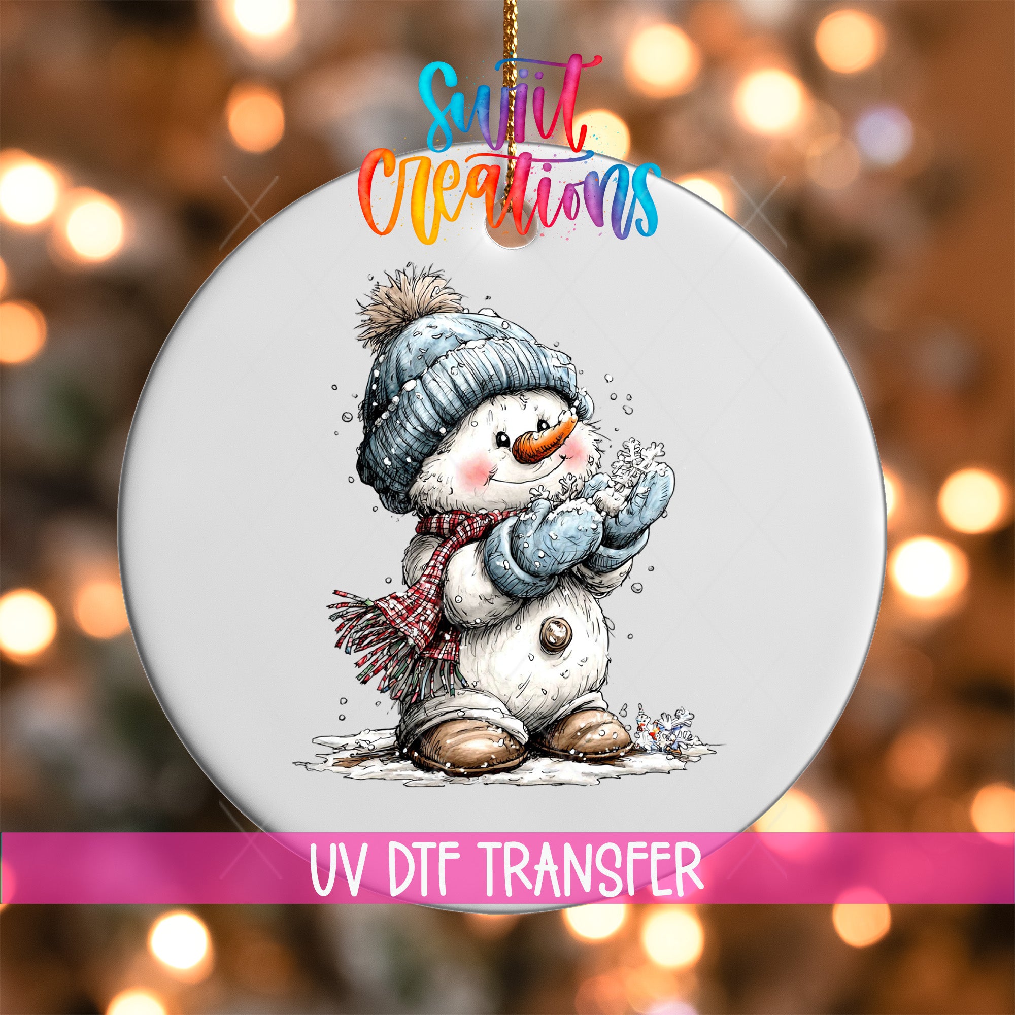 A snowman ornament with a hat, scarf, and boots, along with the text "Sweet Creations" and "UV Dtf Transfer" indicating that the image is a digital transfer of a snowman ornament.