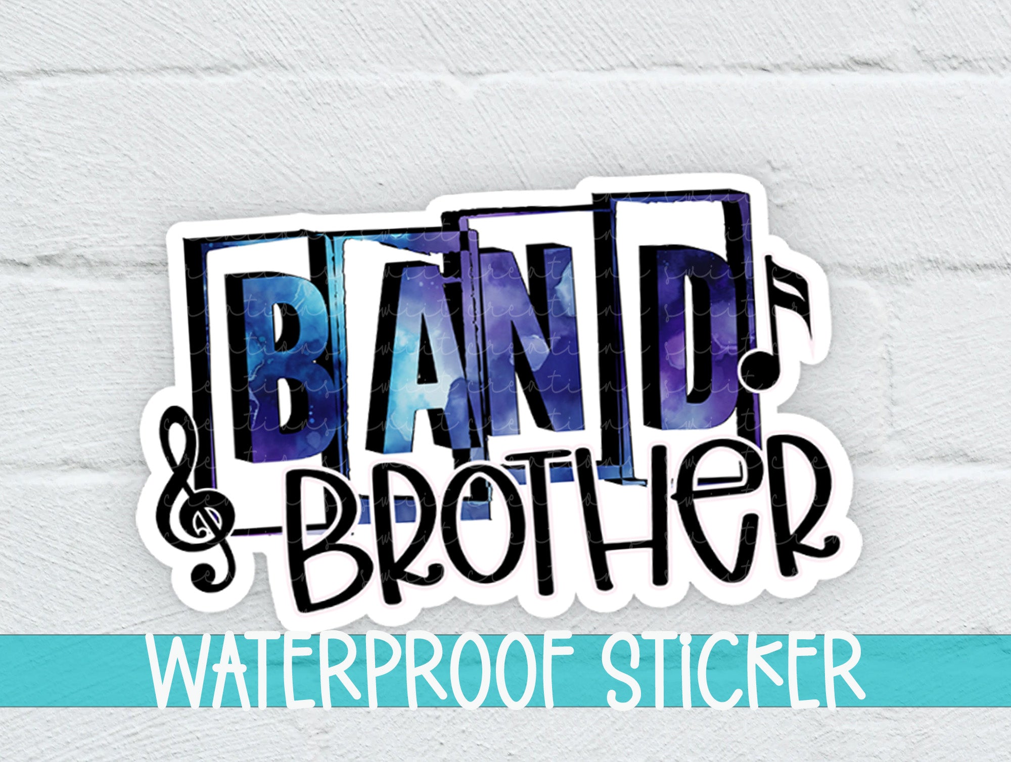 a sticker with the words band and brother on it