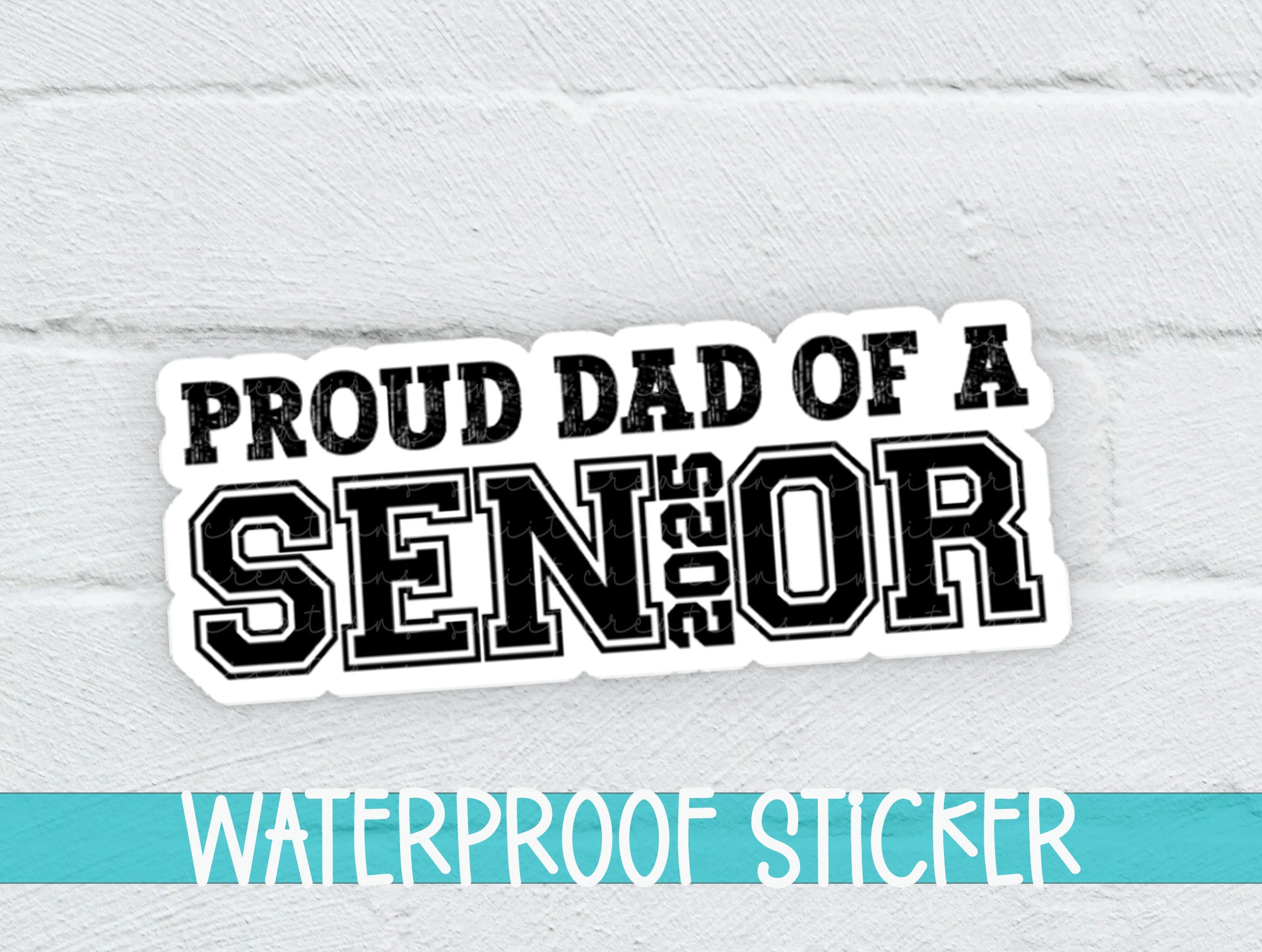 a sticker that says proud dad of a senior