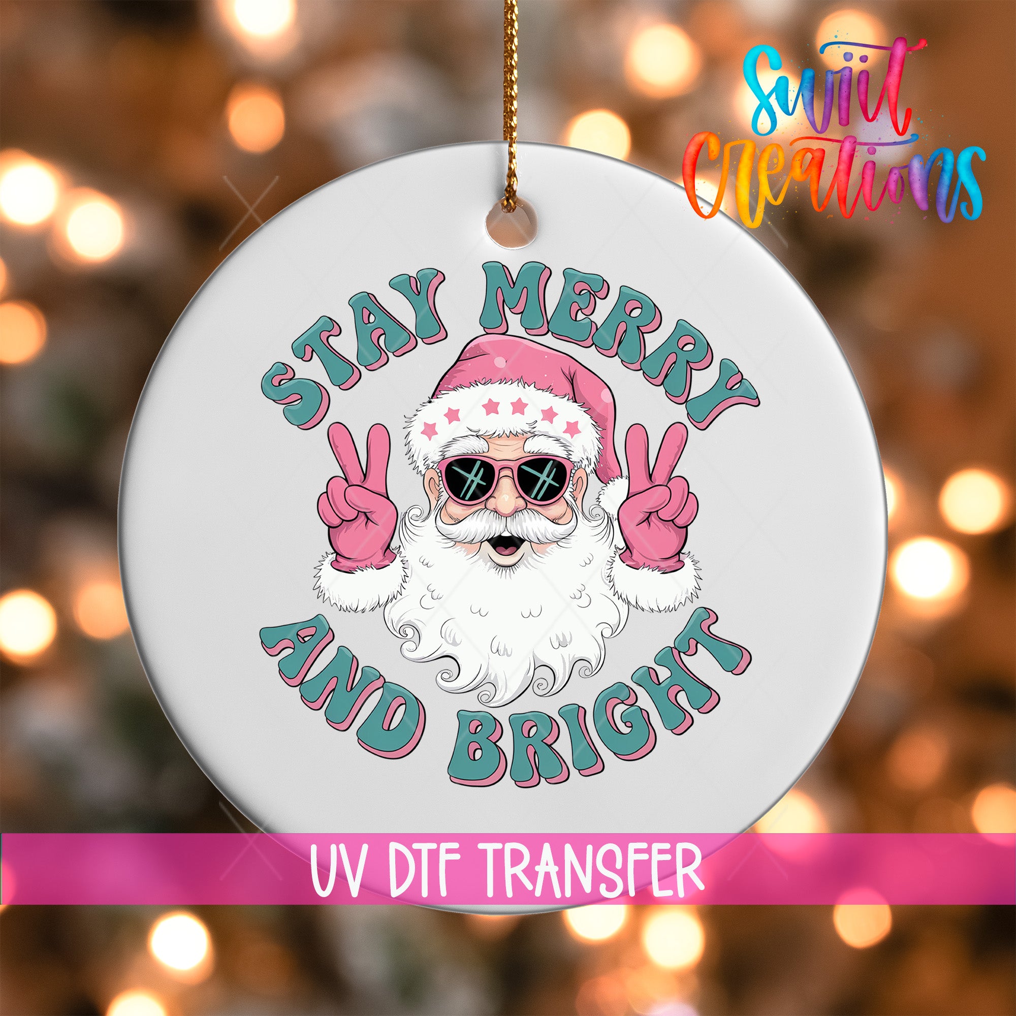 A white ornament with a Santa Claus face and sunglasses, along with the text "STAY MERRY AND BRIGHT" and "UV Dtf Transfer".