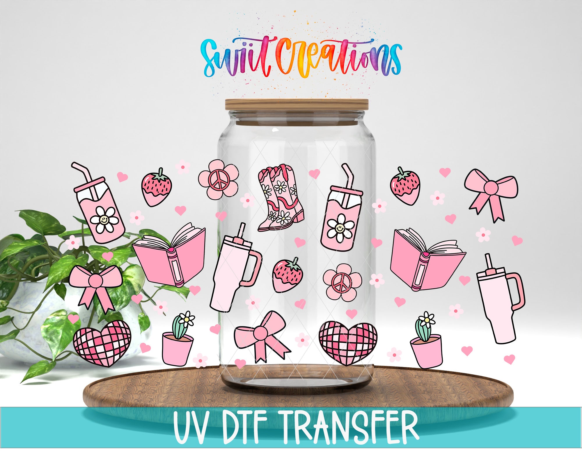 a glass jar with various pink and white illustrations, including a book, flowers, a heart, and a cup, all surrounded by pink hearts and flowers. The jar is placed on a wooden surface, and there is a plant in the background. The image also includes text that reads "UV DFT TRANSFER" and "Swift Creations".