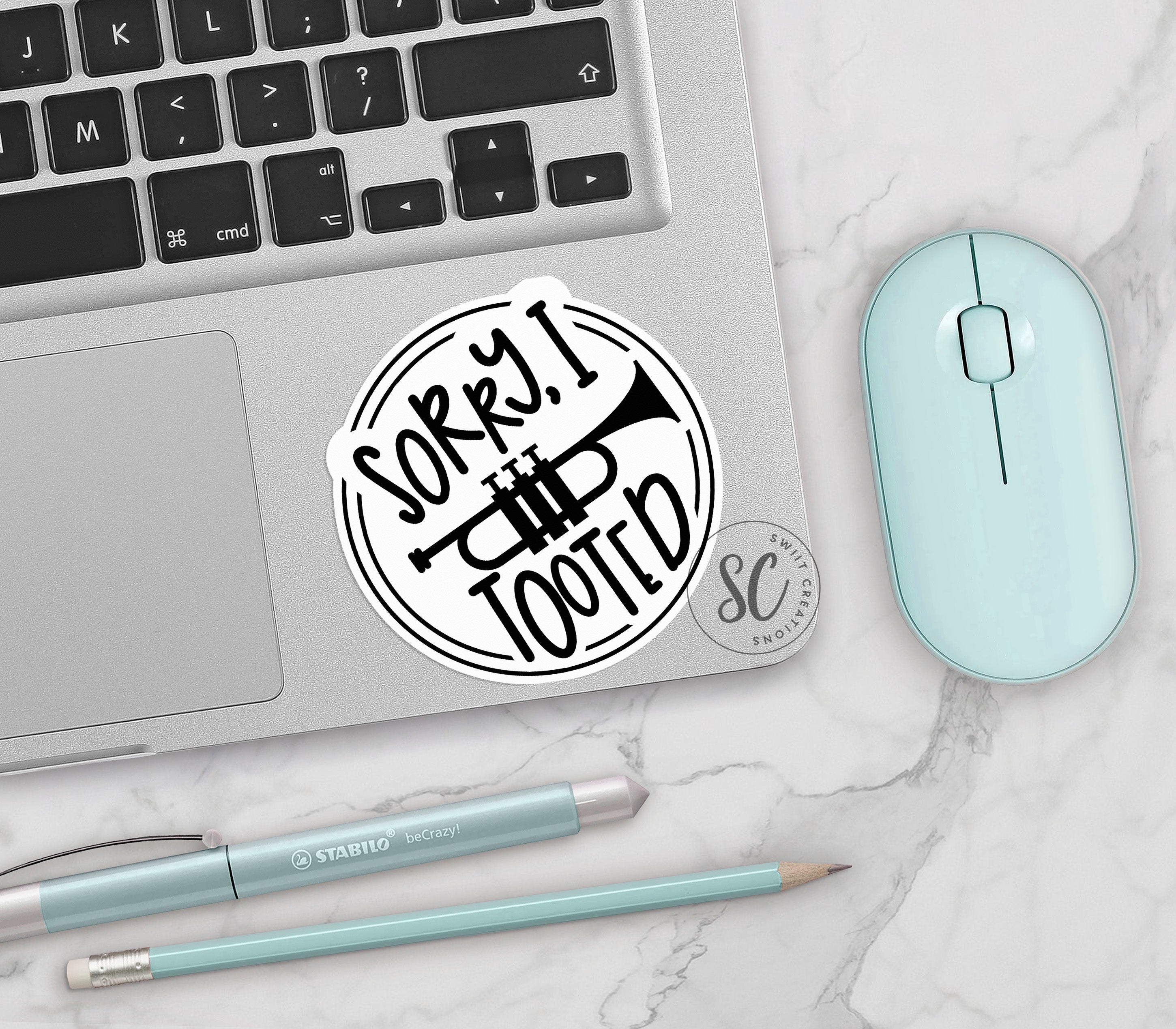 Sorry I Tooted Trumpet Sticker SS1382