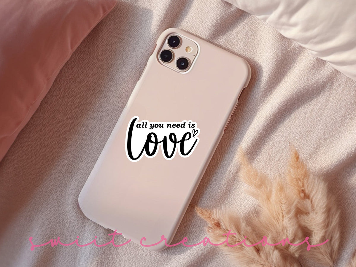 All You Need is Love Sticker SS812 - Swiit Creations