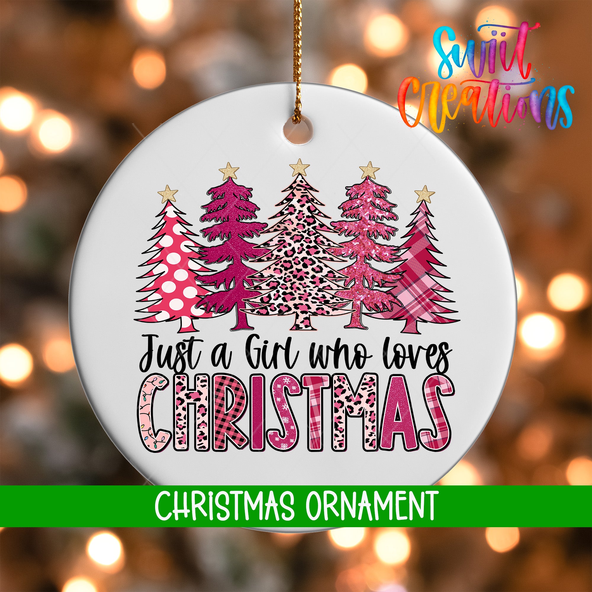 A white Christmas ornament with a design of pink and leopard print trees, along with the text "Just a Girl who loves Christmas" and "Christmas Ornament".