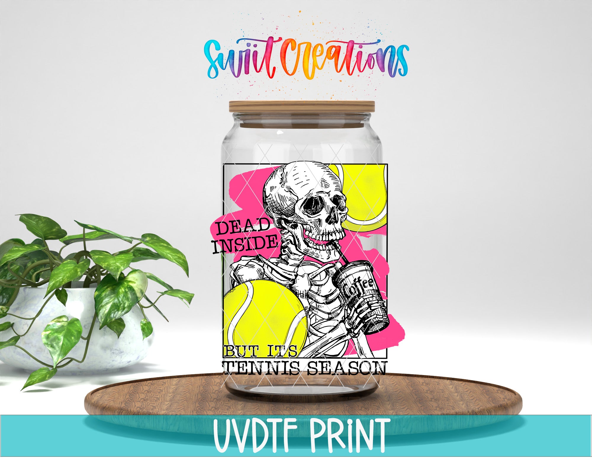 A glass jar with a label featuring a skeleton holding a tennis racket and the text "Dead inside but it's tennis season" printed on it.