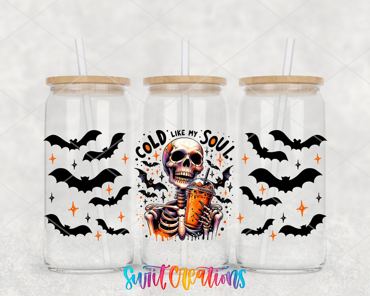 Cold Like My Soul UV DTF Transfer Tumbler Wrap | Skeleton Iced Coffee Halloween Cup Decal | DTF032 - Swiit Creations
