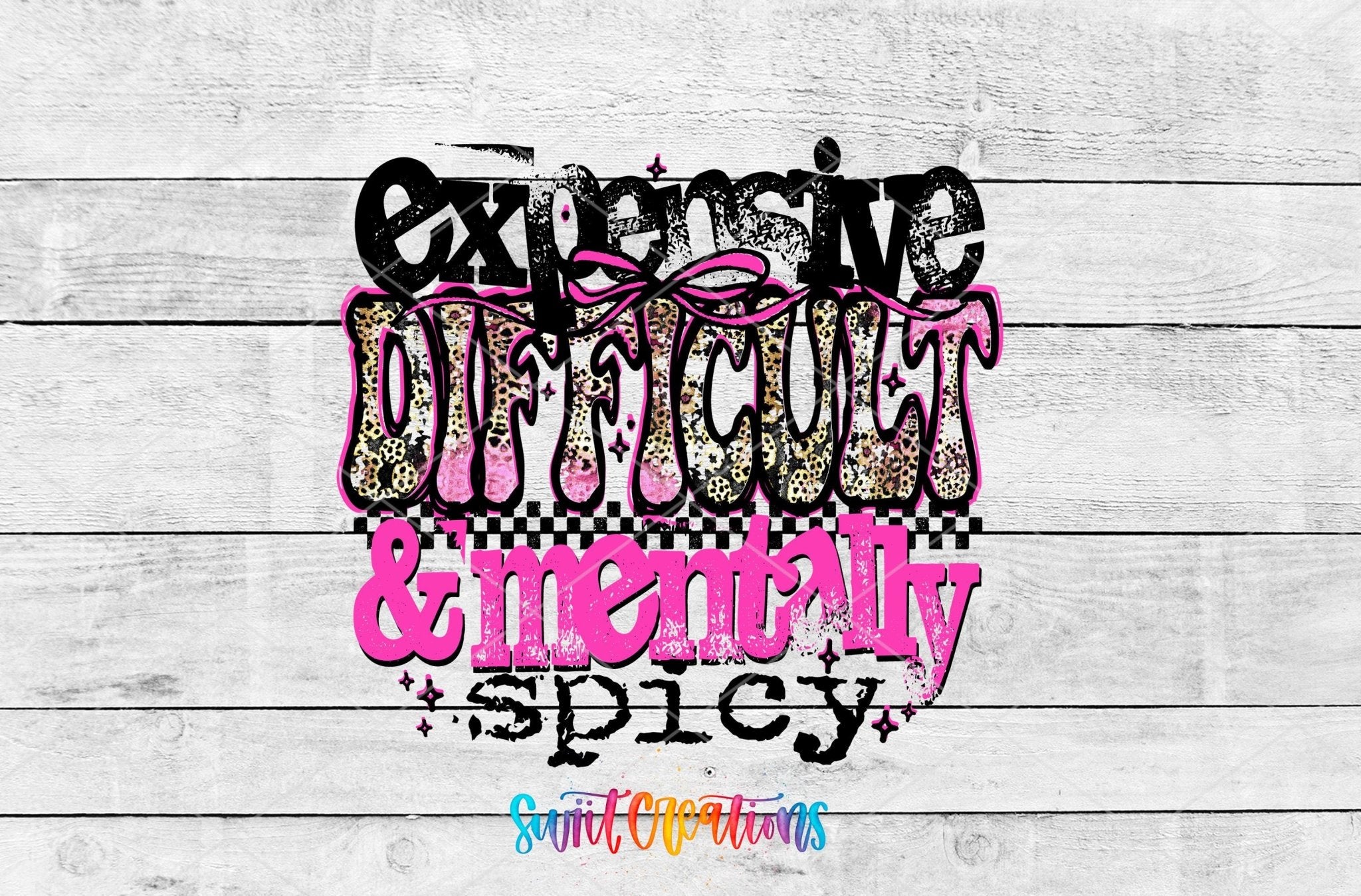 Expensive Difficult Mentally Spicy Motel Keychain UV DTF Transfer | Sassy Humor Design | MK1926 - Swiit Creations