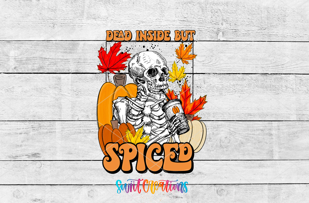Dead Inside but Spiced artwork detail for the finished 16 oz tumbler