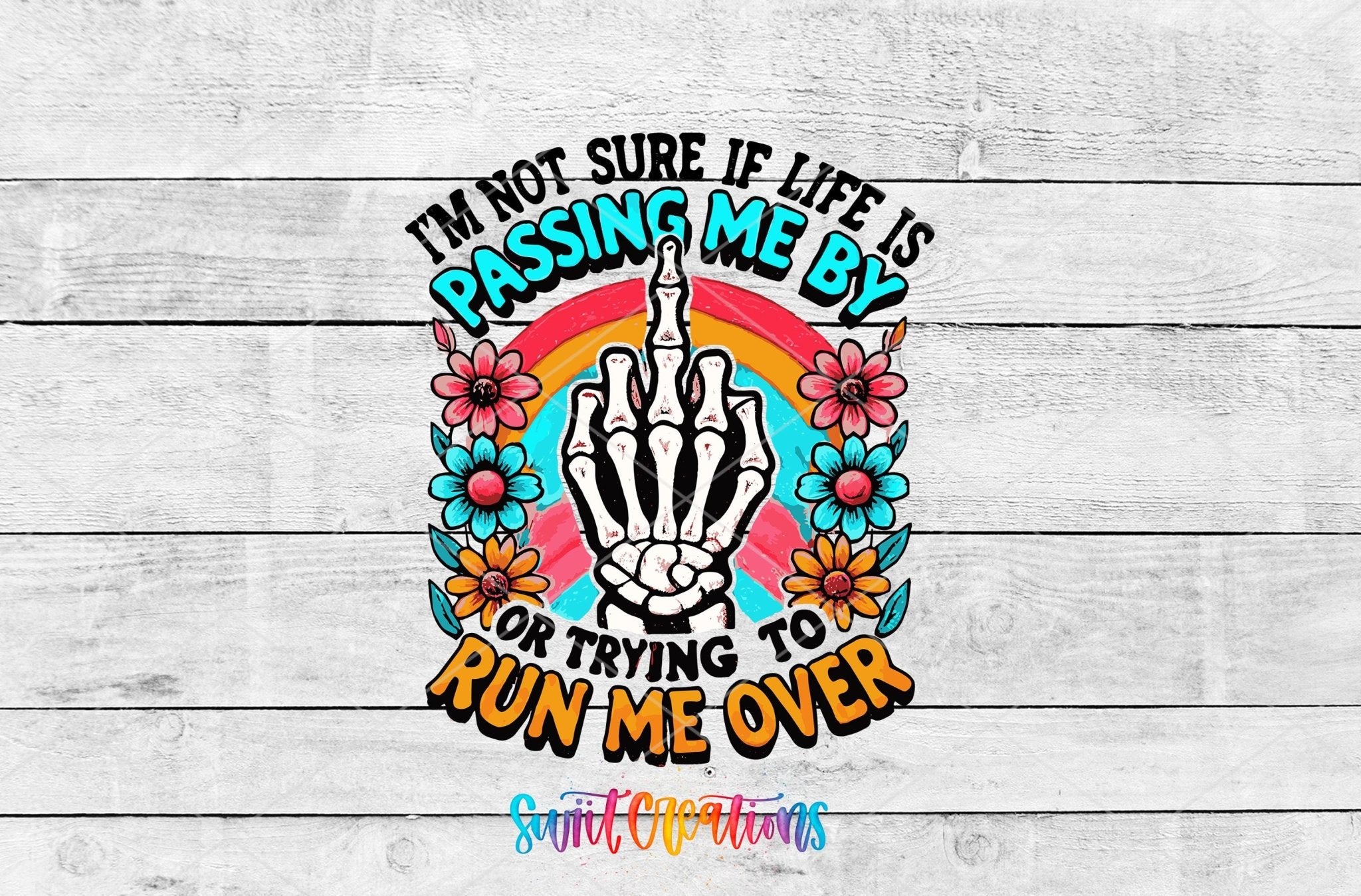 Life Is Passing Me By Motel Keychain UV DTF Transfer | Funny Skeleton Floral Design | MK1315 - Swiit Creations
