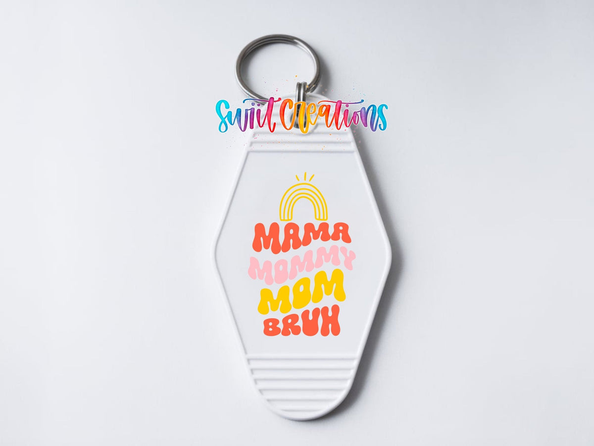 Mama Mommy Mom Bruh Motel Keychain UV DTF Transfer | Funny Mom Saying Decal | MK2195 - Swiit Creations