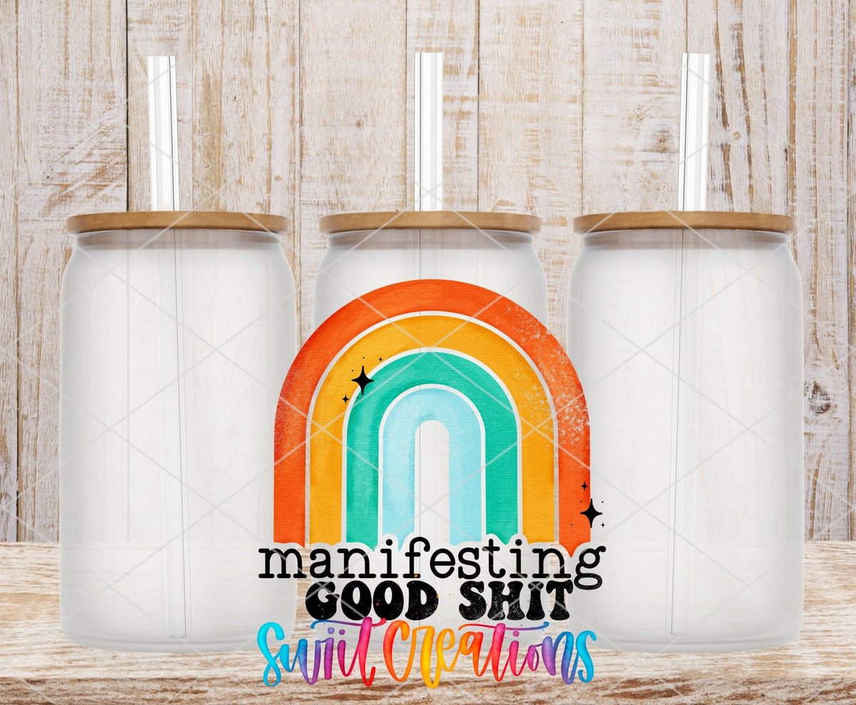 Manifesting Good Shit UV DTF Cup Decal | UV289 - Swiit Creations