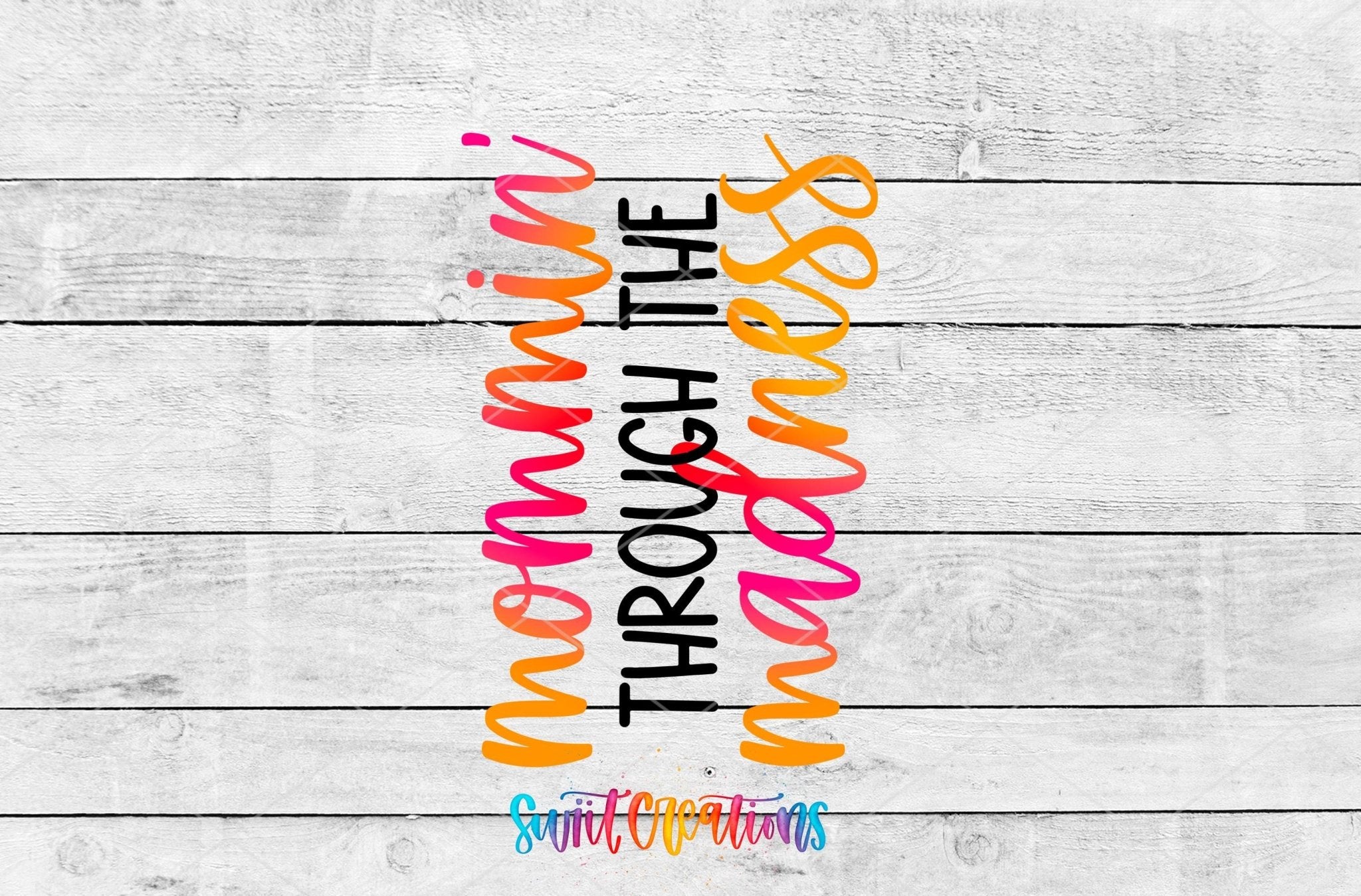 Mommin' Through The Madness Motel Keychain UV DTF Transfer | Funny Mom Saying | MK1131 - Swiit Creations