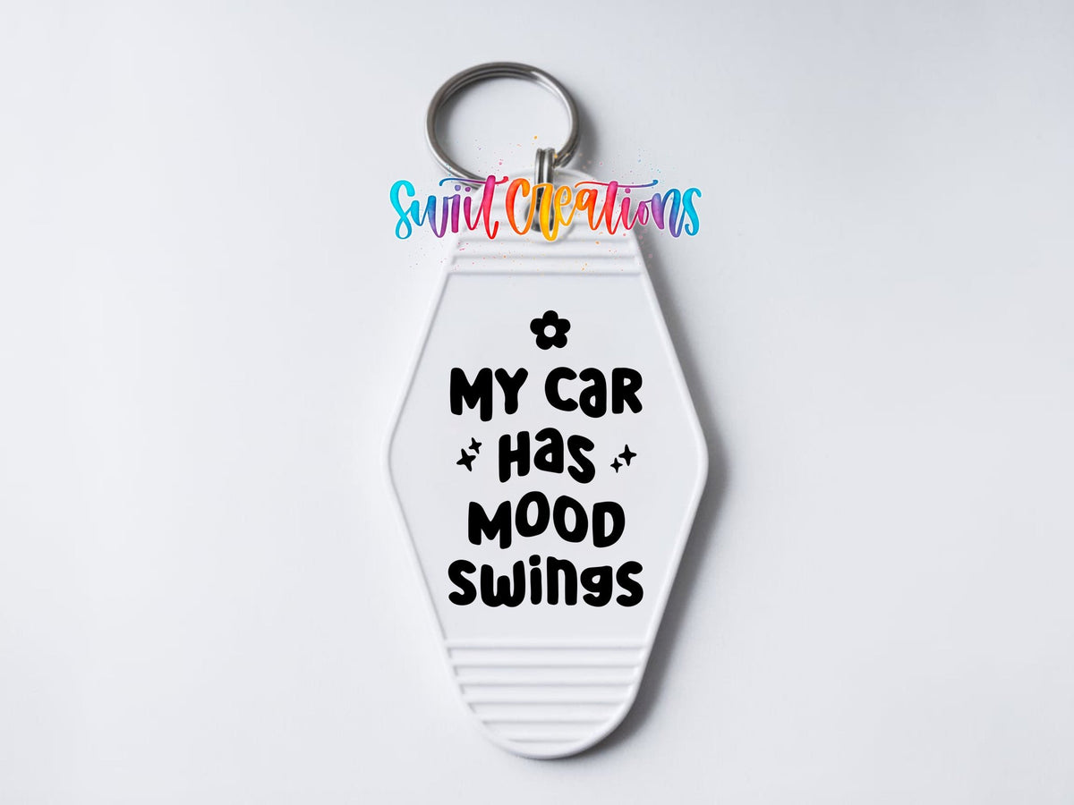 My Car Has Mood Swings Motel Keychain UV DTF Transfer | Funny Driver Decal | MK2218 - Swiit Creations