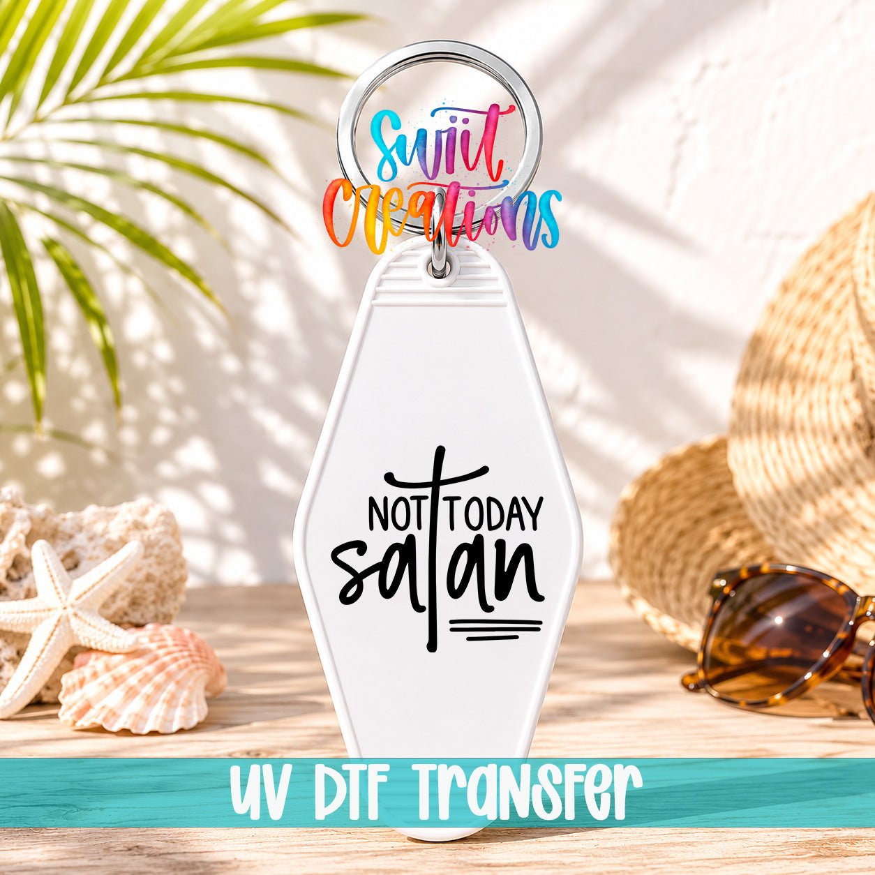 Not Today Satan Motel Keychain UV DTF Transfer | Faith Humor Design | MK1083 - Swiit Creations