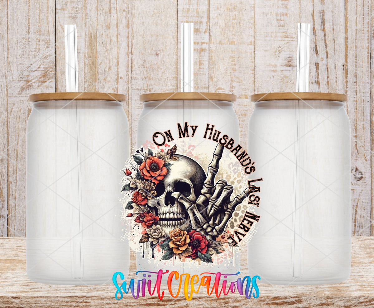 On My Husband’s Last Nerve UV DTF Decal | UV1307 - Swiit Creations