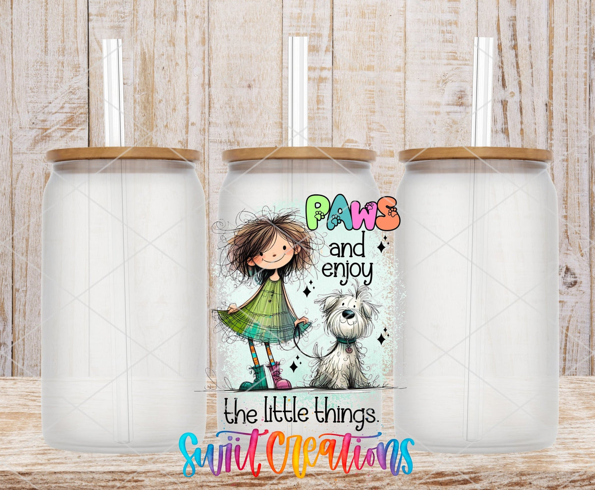 Paws And Enjoy The Little Things UV DTF Decal | Cute Girl Dog Tumbler Wrap | UV1522 - Swiit Creations