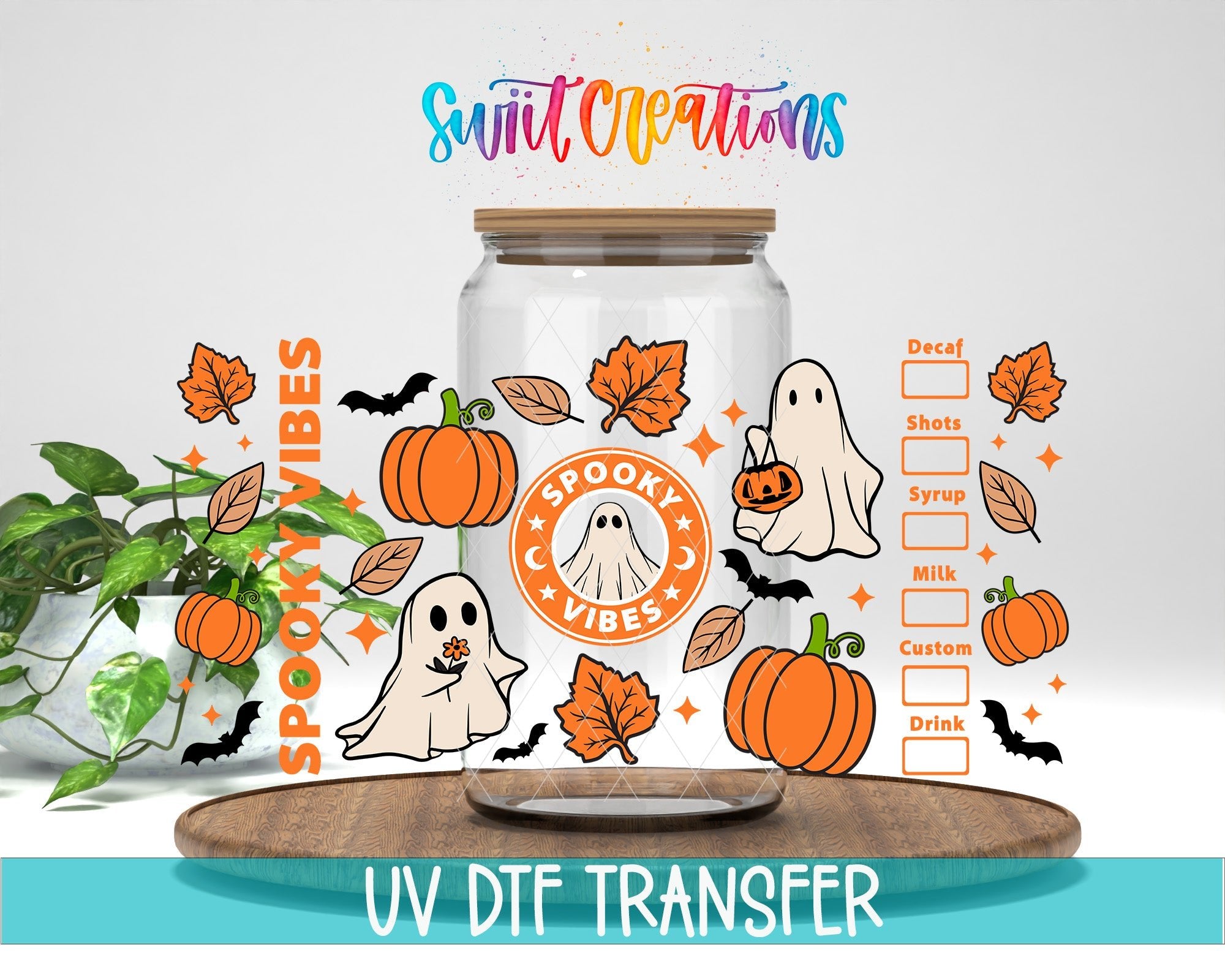 Spooky Vibes UV DTF Transfer Tumbler Wrap | Ghost Pumpkin Halloween Coffee Cup Decal | DTF270 - Swiit Creations