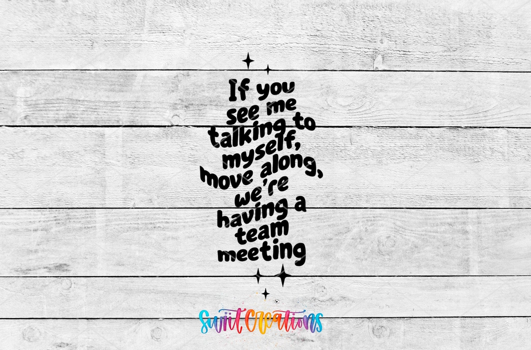 Team Meeting Talking To Myself Motel Keychain UV DTF Transfer | Funny Sarcastic Quote | MK2127 - Swiit Creations