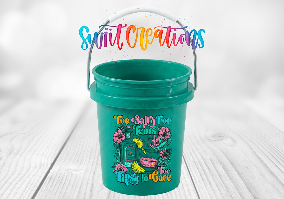 Too Salty for Tears Too Tipsy to Care Mini Bucket UV DTF Transfer | Tropical Tequila Design | MB2049 - Swiit Creations
