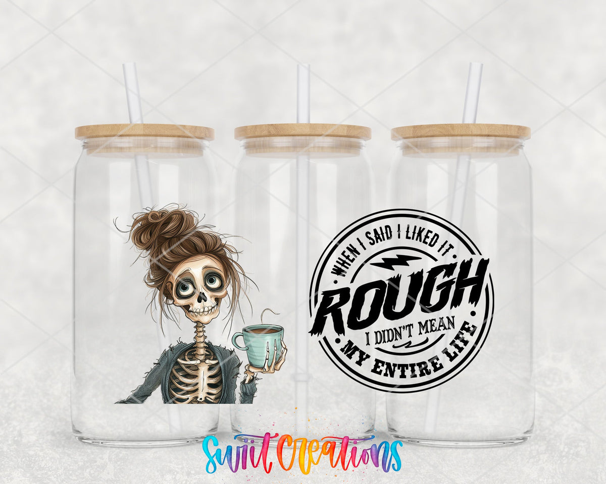 When I Said I Liked It Rough UV DTF Transfer Tumbler Wrap | Skeleton Coffee Adult Humor Wrap | DTF005 - Swiit Creations