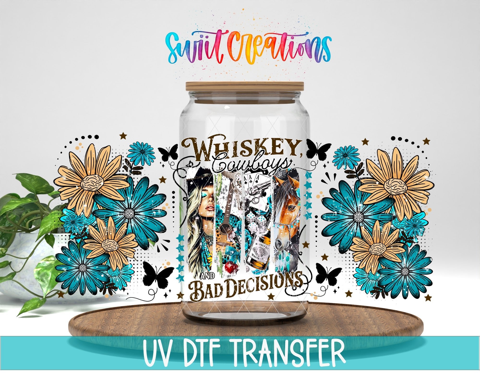 Whiskey Cowboys And Bad Decisions UV DTF Transfer Tumbler Wrap Western Cowgirl | DTF308 - Swiit Creations