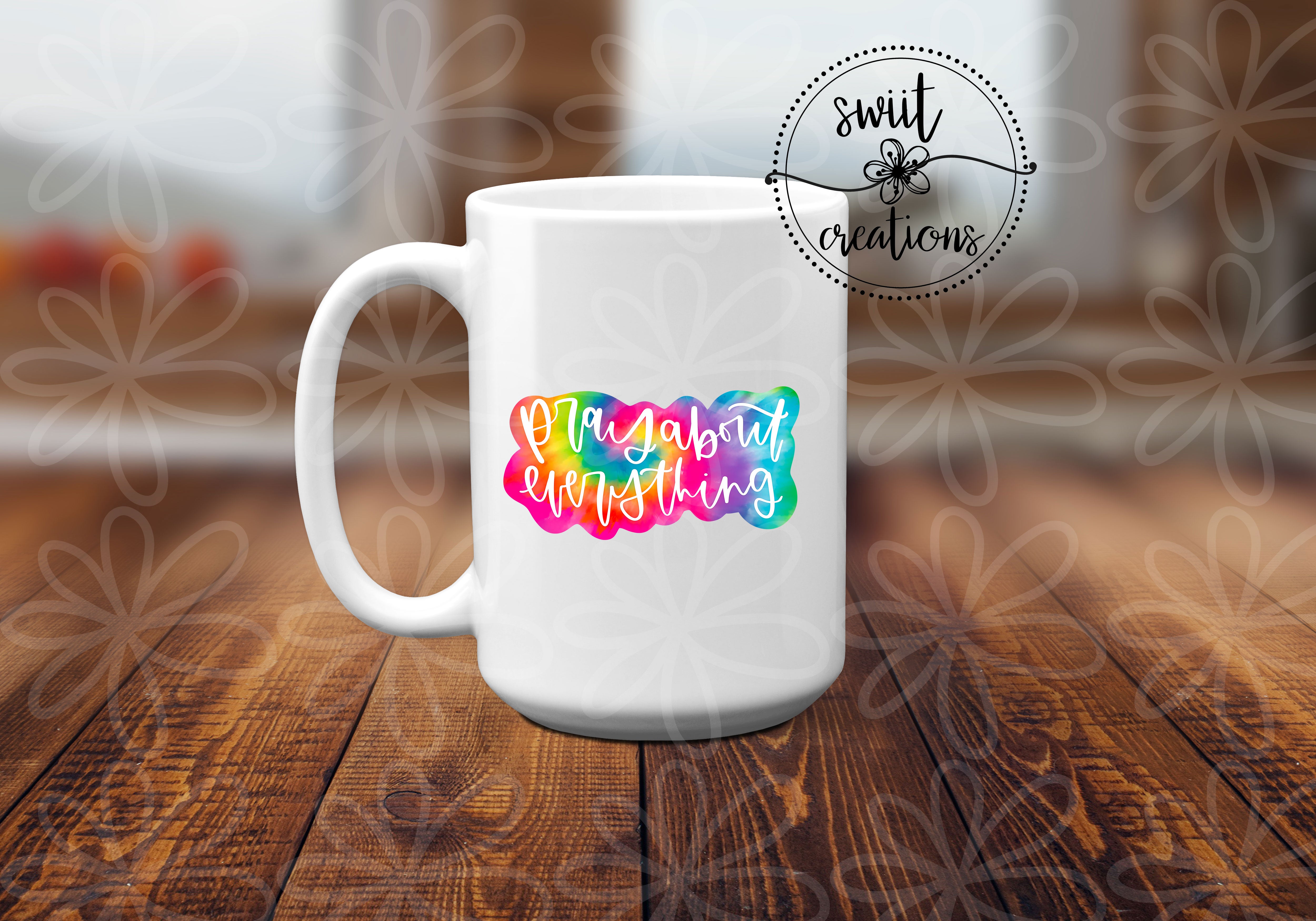 Pray about Everything Ceramic Coffee Mug