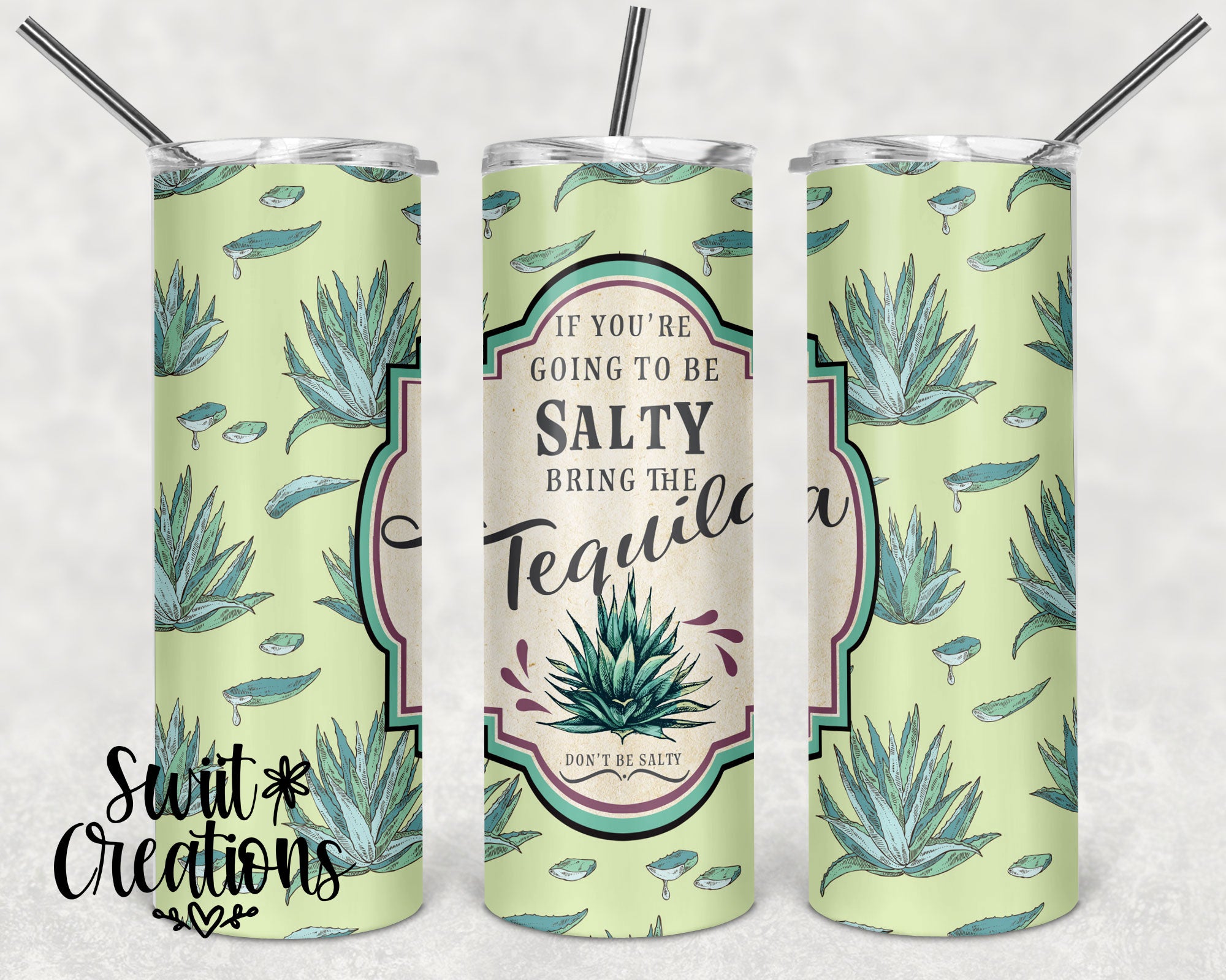 If You Are Going To Be Salty Tumbler (T012)