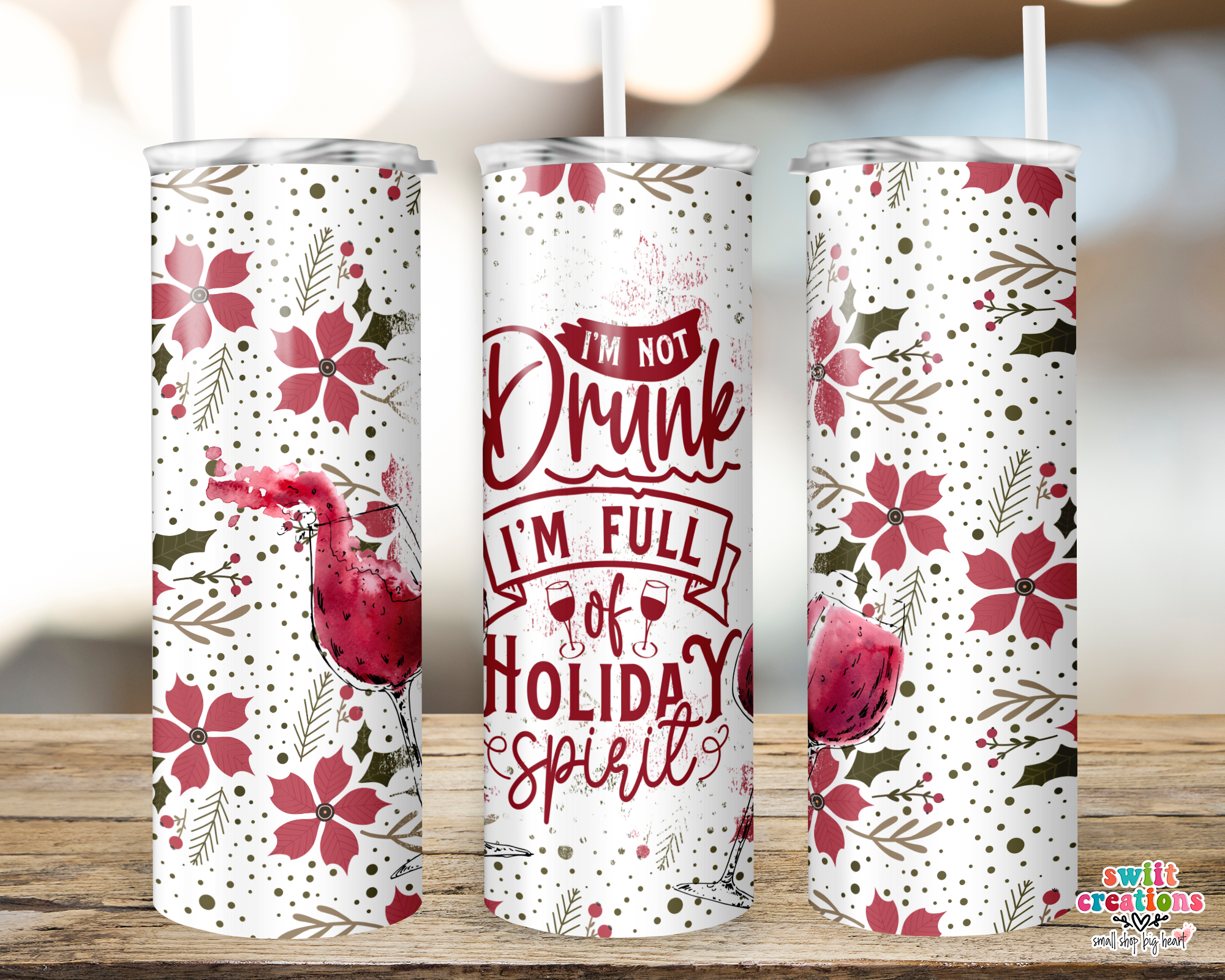 I'm Not Drunk I'm Filled with Christmas Cheer Tumbler (T316)