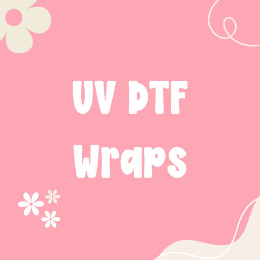 UV DTF Tumbler Wraps - Swiit Creations