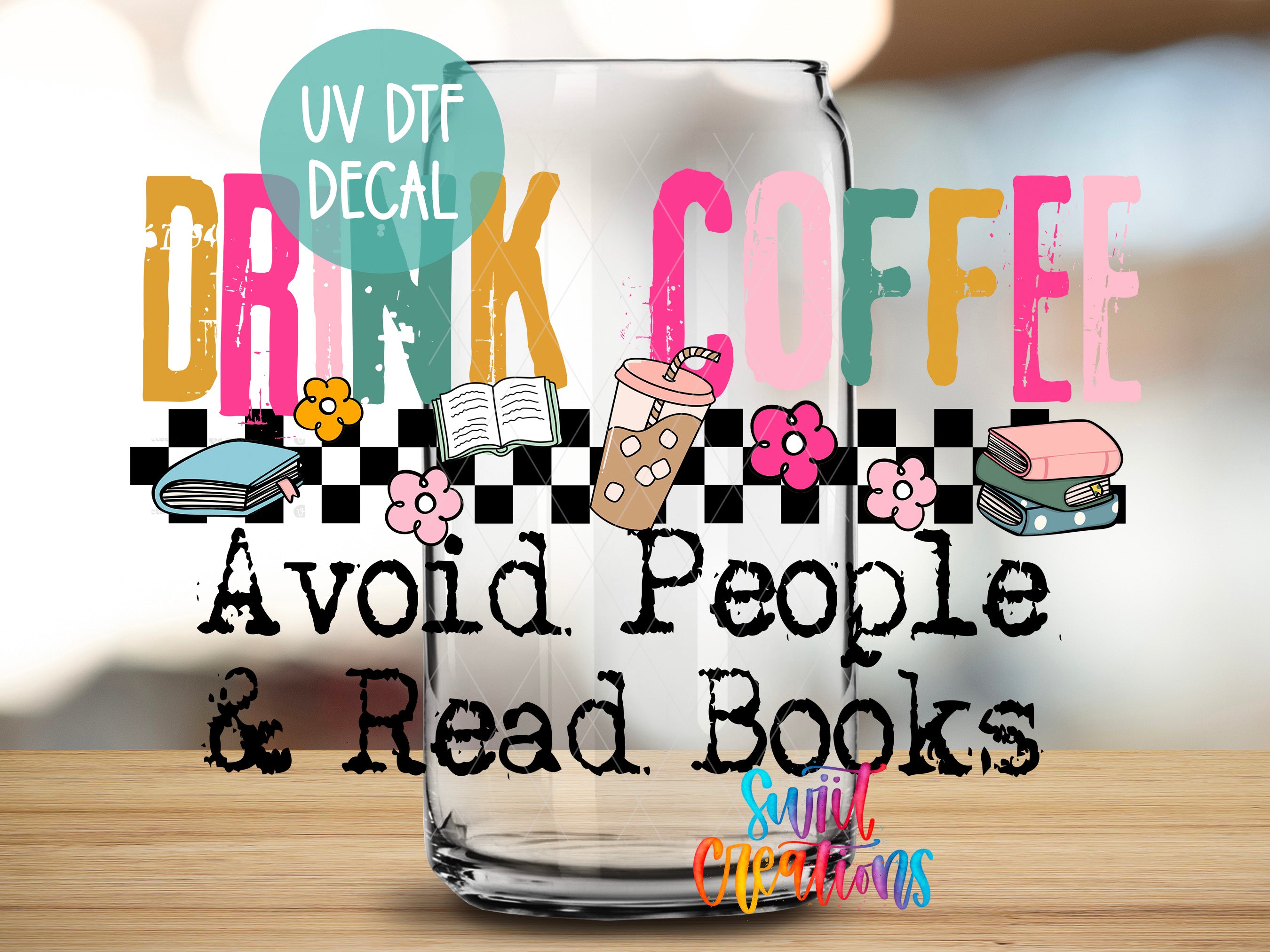 a colorful and whimsical design with the text "Drink Coffee Avoid People & Read Books" and various illustrations related to reading and coffee, such as books, a cup, and flowers.