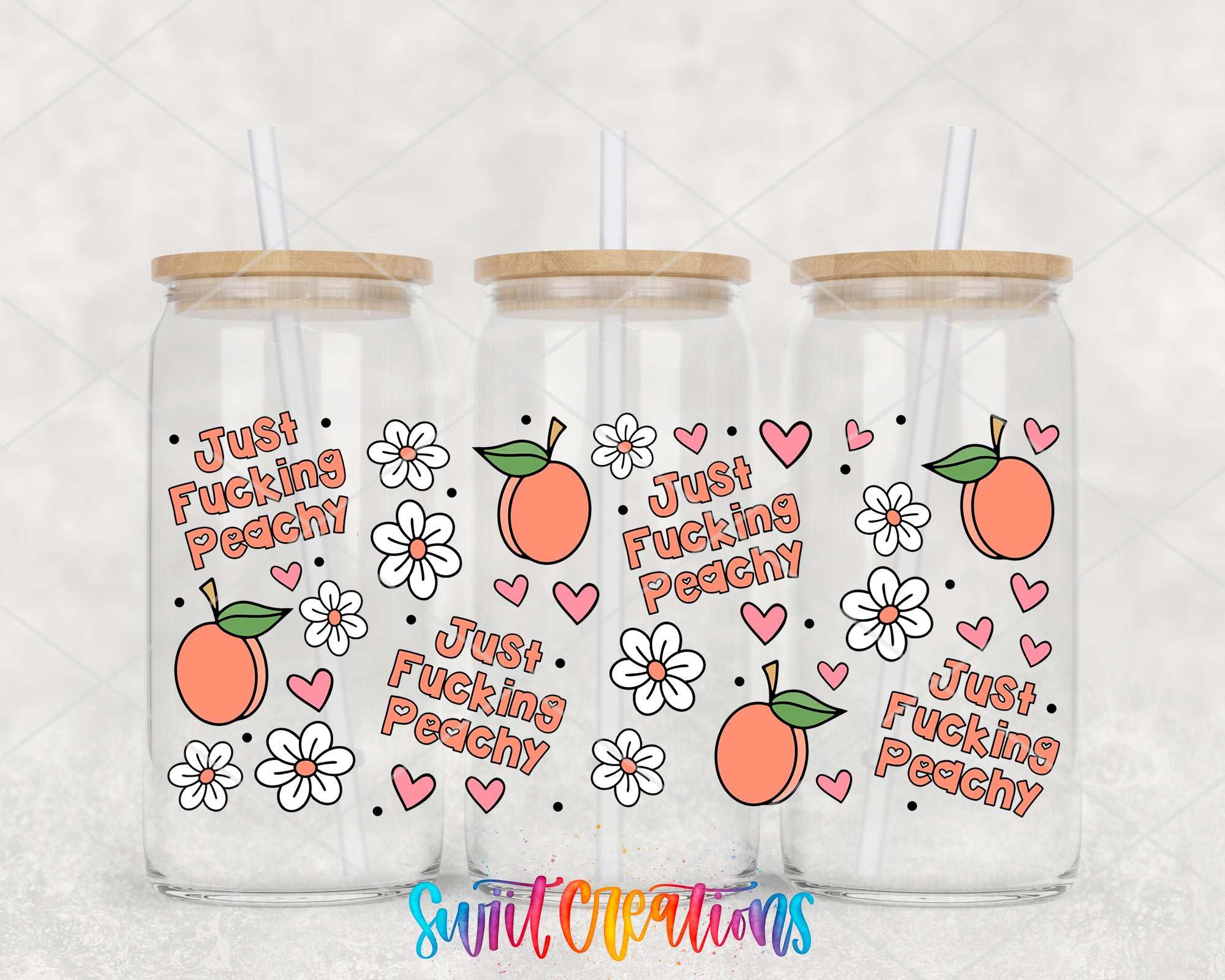 three glass tumblers with a peach and flower design, each with a straw lid. The tumblers have a playful and humorous design, with the text "Just Fucking Peachy" and "Just Fucking Peachy" repeated across the front of each tumbler.