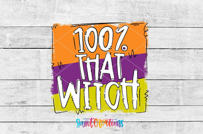 Swiit Creations UV DTF 100% That Witch Halloween transfer shown as the full artwork preview