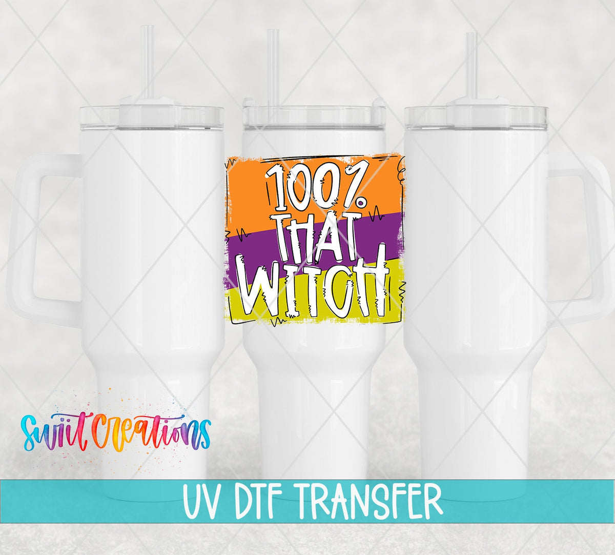 Swiit Creations UV DTF 100% That Witch Halloween transfer shown on a white tumbler set