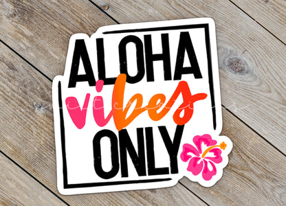 a sticker that says aloha vibes only
