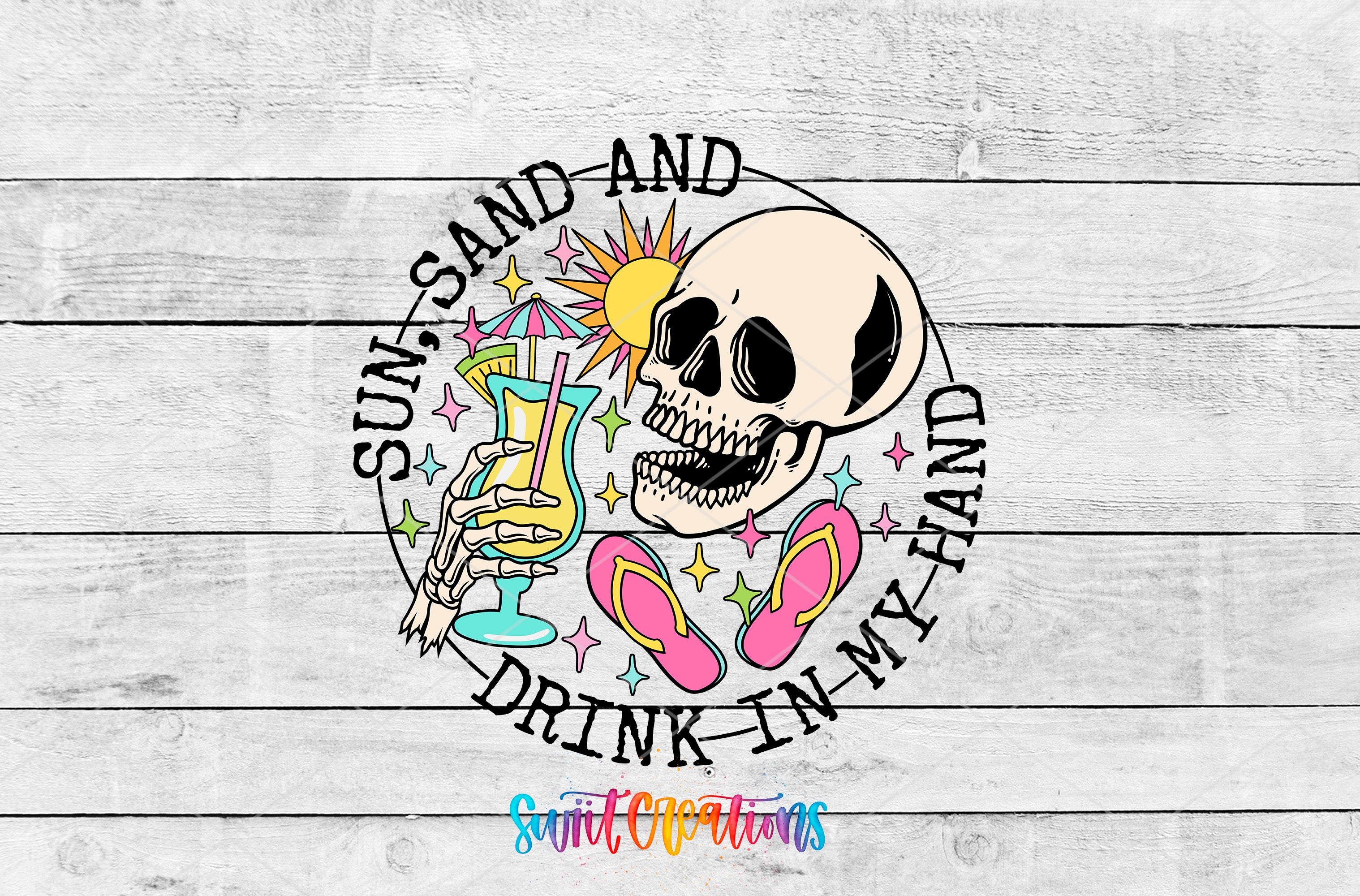 A colorful illustration of a skull with a sun and a drink, surrounded by beach-themed elements such as sand, flip flops, and a palm tree. The text around the illustration reads "Sun, sand and drink in my hand".