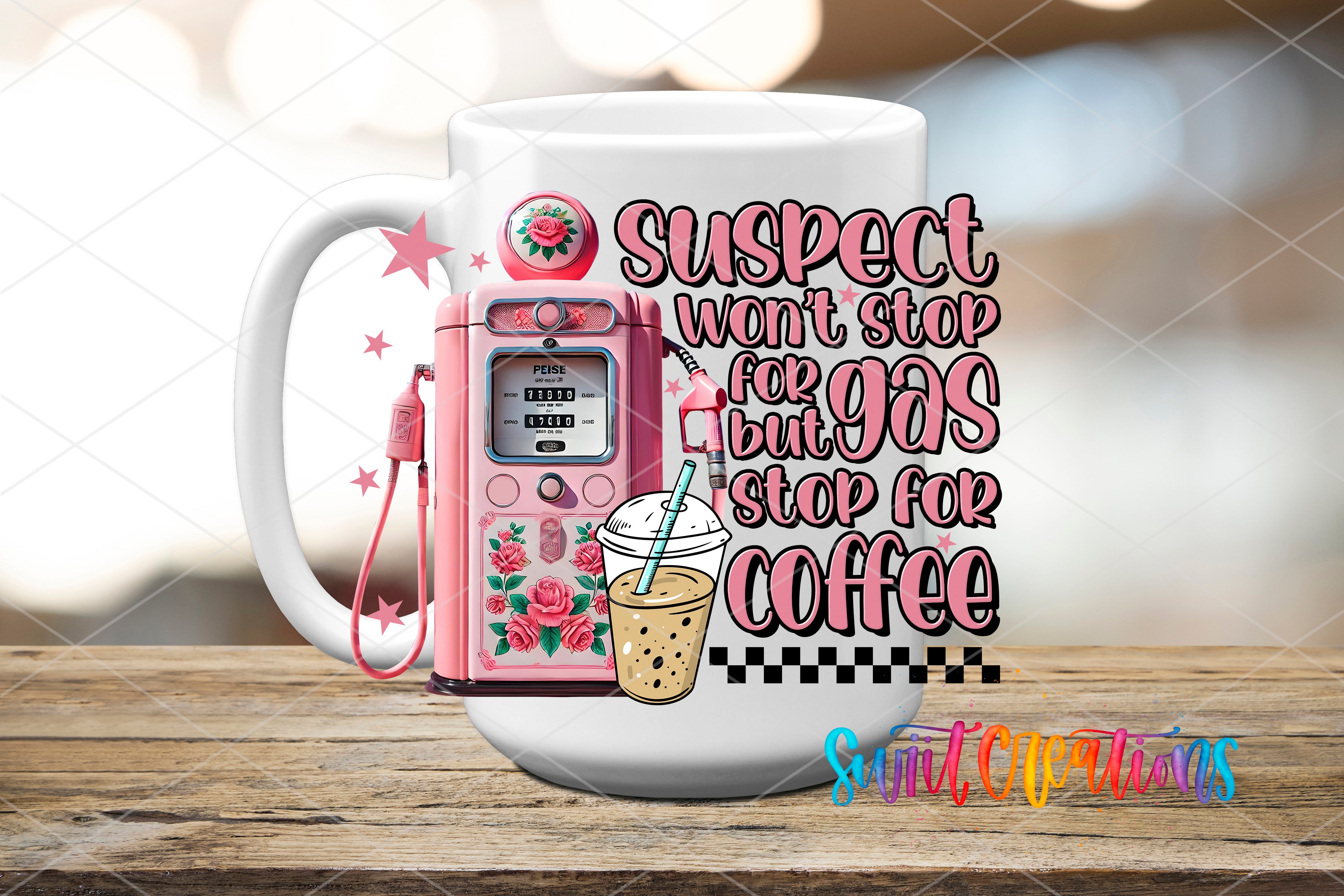 A white mug with a pink gas pump and a cup of coffee on it, along with text that says "Suspect won't stop for gas but stop for coffee".