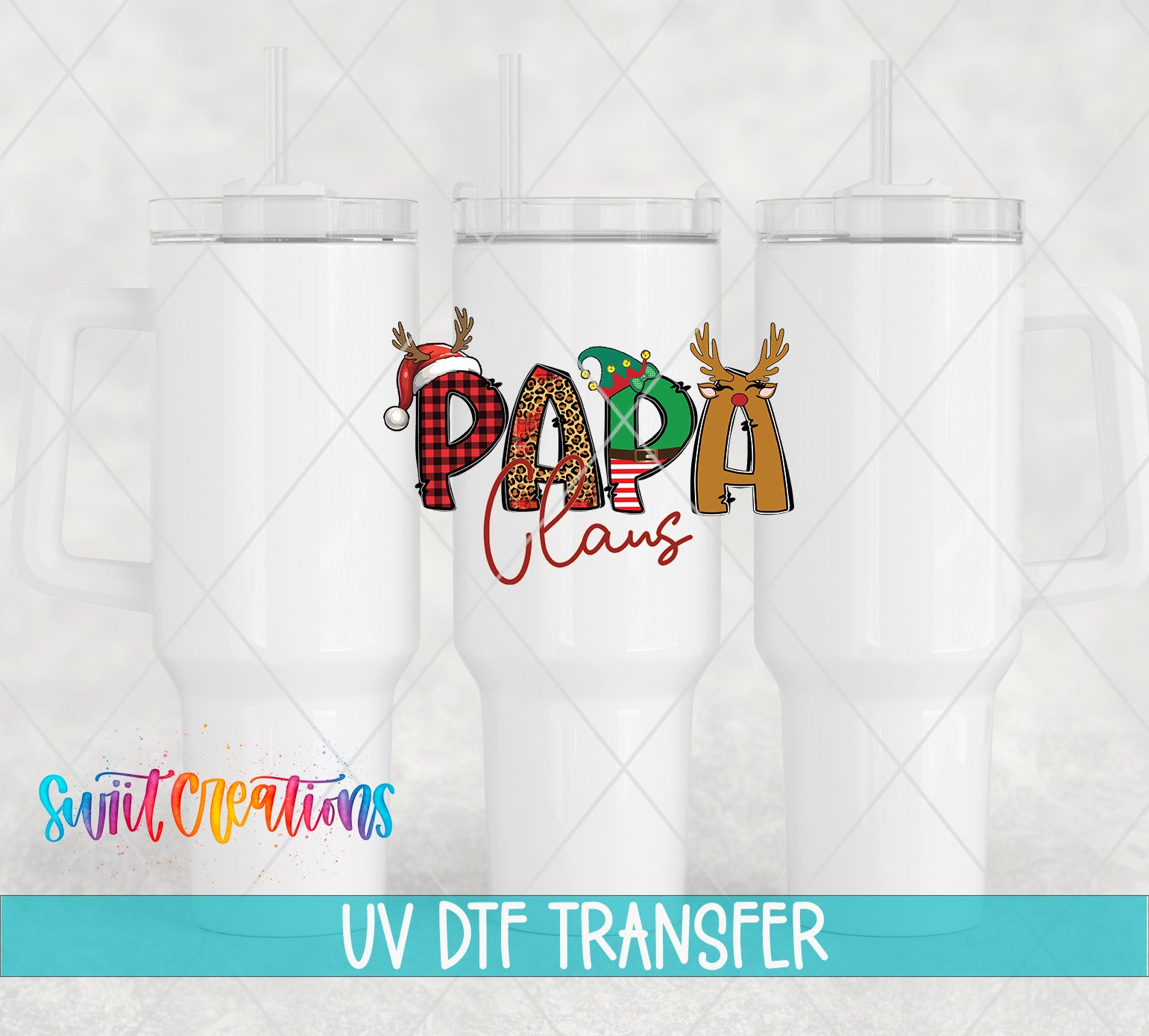 three white tumblers with a colorful and festive design on them, including a Santa hat and reindeer. The text "Papa Clans" is prominently displayed on the tumblers, and the image is described as a UV DFT Transfer, suggesting that it is a digital print of the design.