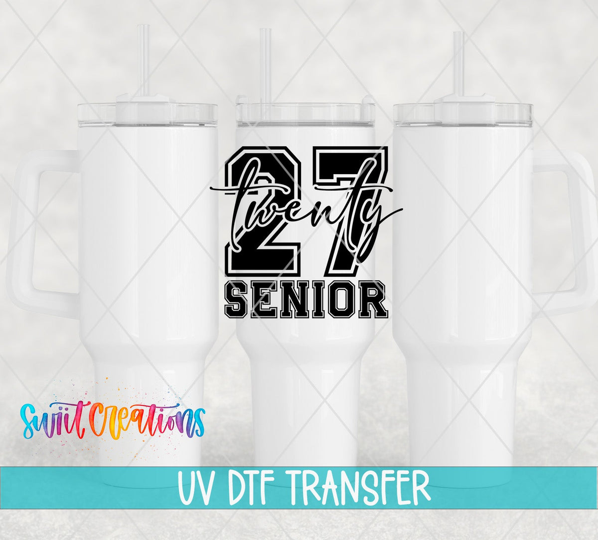 2027 Senior UV DTF Transfer | UV2139 - Swiit Creations